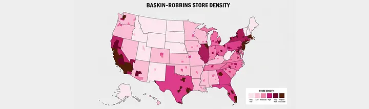A U.S. map titled: BASKIN-ROBBINS STORE DENSITY showing concentration by state. Darkest brown areas (Very High / High Chocolate) are clustered in coastal California and the Northeast corridor around New York, New Jersey, and Massachusetts. Medium to dark pink (High / Moderate) covers Texas, Florida, Illinois, and much of the East Coast and Mid-Atlantic. Lighter pink (Low / Very Few) covers most of the northern plains, Midwest, and Pacific Northwest. A legend in the bottom right labels the shades from Very Few to Very High.
