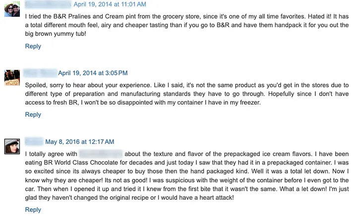 Anonymized screenshot of three public comments from April 2014 and May 2016. The comments compare Baskin-Robbins grocery pints to in-store hand-packed ice cream, with users stating the grocery version has a different, airier texture and less flavor.